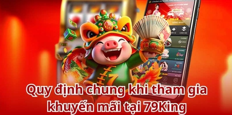 Khái quát chung về khuyến mãi hoàn trả 79KING